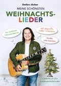 Cover: Detlev J&ouml;cker: Meine sch&ouml;nsten Weihnachtslieder - Menschenkinder Verlag und Vertrieb