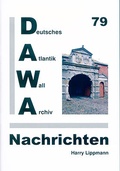 Cover: DAWA Nachrichten des Deutschen Atlantikwall-Archivs - Deutsches Atlantikwall-Archiv
