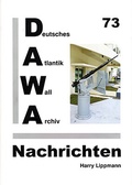 Cover: DAWA Nachrichten des Deutschen Atlantikwall-Archivs - Deutsches Atlantikwall-Archiv