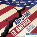 Cover: Aufstand in Amerika: Der n&auml;chste B&uuml;rgerkrieg - ein Szenario. Die brisante Reportage &uuml;ber die gespaltenen USA - Rubiton Audioverlag
