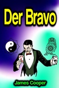 Cover: Der Bravo - Phoemixx Classics Ebooks