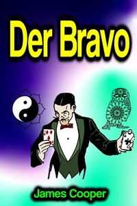 Enlarge image Cover: Der Bravo - Phoemixx Classics Ebooks