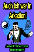 Cover: Auch ich war in Arkadien! - Phoemixx Classics Ebooks