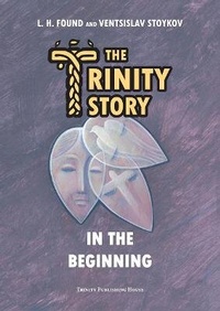 Enlarge image Cover: The Trinity Story - Trinity Publishing House