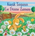 Cover: K&uuml;c&uuml;k Tavsanin Eve D&ouml;nme Zamani - T&uuml;rkiye Is Bankasi K&uuml;lt&uuml;r Yayinlari