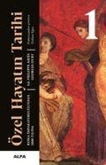 Cover: &Ouml;zel Hayatin Tarihi 1 - Alfa Basim Yayim Dagitim