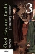 Cover: &Ouml;zel Hayatin Tarihi 3 Ciltli - Alfa Basim Yayim Dagitim