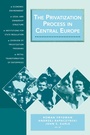 Cover: The Privatization Process in Central Europe - Central European University Press