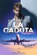 Cover: La caduta - Triskell Edizioni
