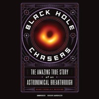 Enlarge image Cover: Black Hole Chasers - Blackstone Publishing