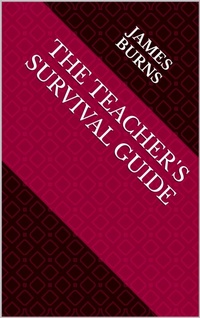 Abbildung von: The Teacher's Survival Guide - James Burns