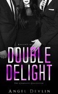 Cover: Double Delight: The Complete Collection (Romance in NYC: Double Delight) - Angel Devlin