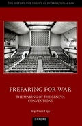 Cover: Preparing for War: The Making of the 1949 Geneva Conventions - OUP eBook