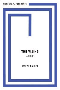 Abbildung von: The Yijing: A Guide - OUP eBook