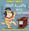 Cover: Curly Dog's Jump Around Music Countdown - Jenny and Randall Scott Murphy