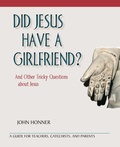 Cover: Did Jesus Have a Girlfriend? - Paulist Press International,U.S.