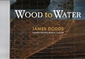 Cover: WOOD TO WATER - Jardine Press