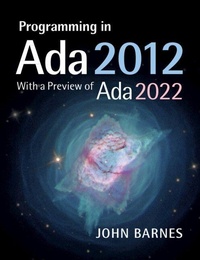 Enlarge image Cover: Programming in Ada 2012 with a Preview of Ada 2022 - Cambridge University Press