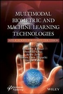 Cover: Multimodal Biometric and Machine Learning Technologies - Wiley