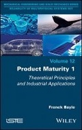 Cover: Product Maturity 1 - Theoretical Principles and Industrial Applications - Wiley