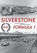 Cover: Silverstone and Formula 1 - Amberley Publishing