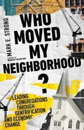 Cover: Who Moved My Neighborhood? - IVP