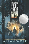 Cover: The Snow Fell Three Graves Deep - Candlewick Press,U.S.