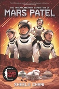 Cover: The Interplanetary Expedition of Mars Patel - Walker Books Us