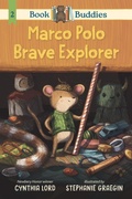 Cover: Book Buddies: Marco Polo, Brave Explorer - Candlewick Press,U.S.