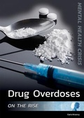 Cover: Drug Overdoses on the Rise - Referencepoint Press Inc