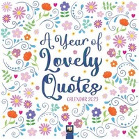 Abbildung von: A Year of Lovely Quotes Wall Calendar 2023 (Art Calendar) - Flame Tree Publishing