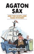 Cover: Agaton Sax and the Scotland Yard Mystery - Oak Tree Books