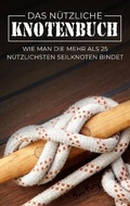 Cover: Das Nuetzliche Knotenbuch - SF Nonfiction Books