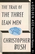 Cover: The Trail of the Three Lean Men - Dean Street Press Limited