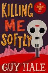 Enlarge image Cover: Killing Me Softly - Whitefox Publishing Ltd