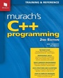 Cover: Murach's C++ Programming (2nd Edition) - Mike Murach & Associates Inc.