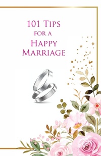 Abbildung von: 101 Tips for a Happy Marriage - Al-Bura¯q