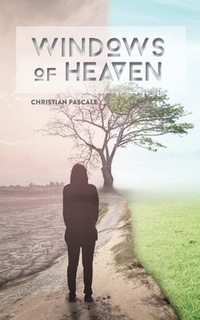 Abbildung von: Windows of Heaven - Blue Fortune Enterprises LLC
