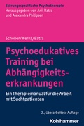 Abbildung von: Psychoedukatives Training bei Abhängigkeitserkrankungen - Kohlhammer
