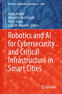 Enlarge image Cover: Robotics and AI for Cybersecurity and Critical Infrastructure in Smart Cities - Springer