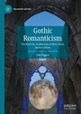 Cover: Gothic Romanticism - Palgrave Macmillan
