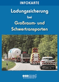 Abbildung von: Infokarte Ladungssicherung Großraum- und Schwertransporte - ecomed Storck