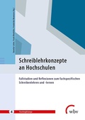 Cover: Schreiblehrkonzepte an Hochschulen - wbv Media