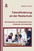 Cover: Talentf&ouml;rderung an der Realschule - Schneider bei wbv