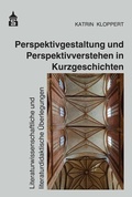 Cover: Perspektivgestaltung und Perspektivverstehen in Kurzgeschichten - Schneider bei wbv