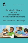 Cover: Praxis-Fachbuch f&uuml;r den kompetenten Rechtschreibunterricht - Schneider bei wbv