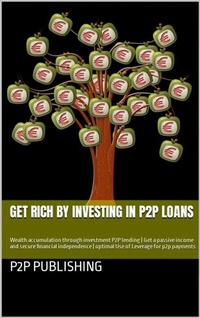 Abbildung von: Get rich by investing in P2P loans - epubli