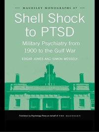 Enlarge image Cover: Shell Shock to PTSD - Psychology Press Ltd