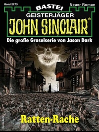 Abbildung von: John Sinclair 2273 - Bastei Lübbe