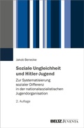 Bild: Soziale Ungleichheit und Hitler-Jugend - Juventa Verlag ein Imprint der Beltz Verlagsgruppe GmbH & Co. KG